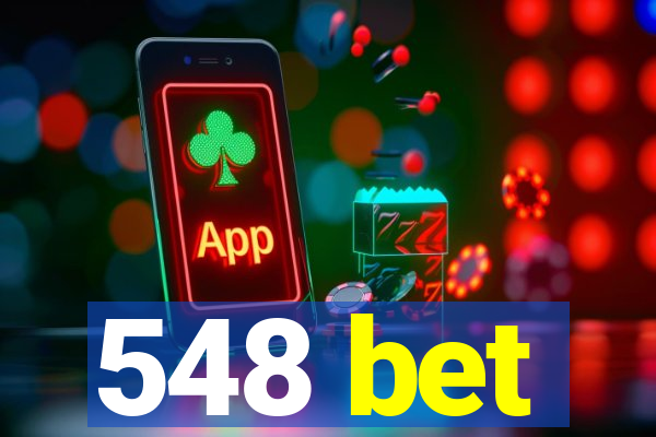 548 bet