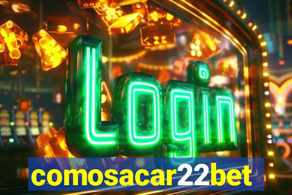 comosacar22bet