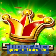 quem e touro de ouro vidente