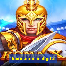 dominando o digital definitivo reclame aqui