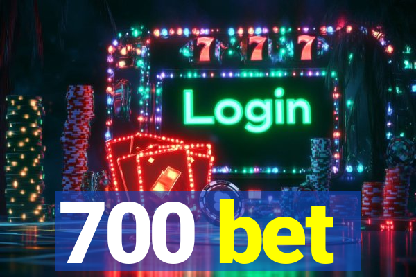 700 bet