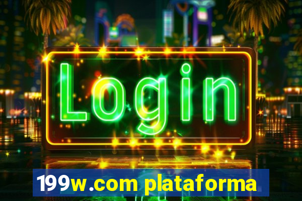 199w.com plataforma