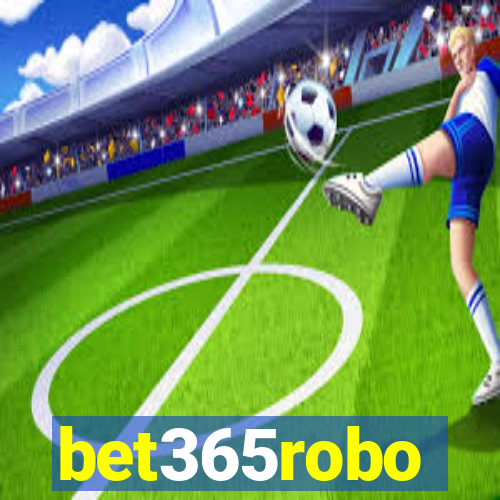 bet365robo