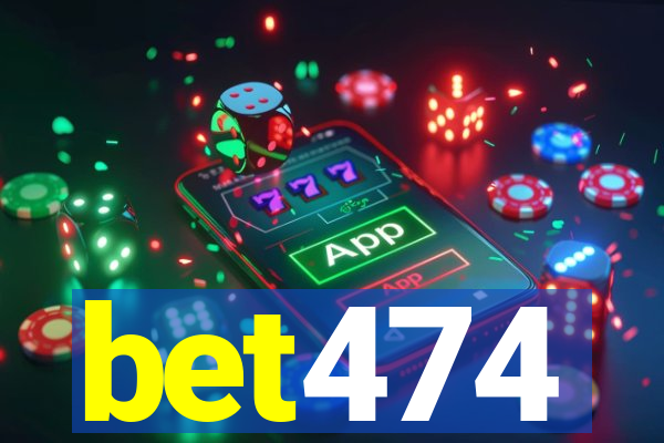 bet474