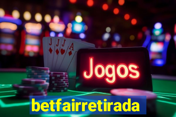 betfairretirada