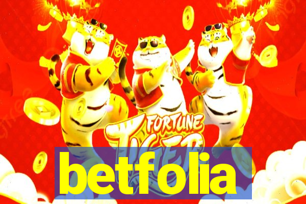 betfolia