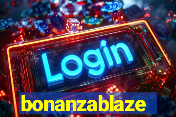 bonanzablaze