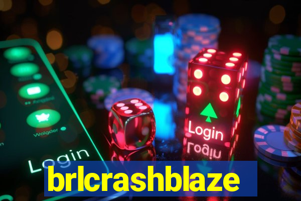 brlcrashblaze