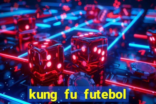 kung fu futebol clube download 1080p