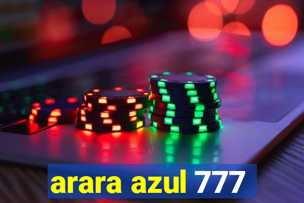 arara azul 777