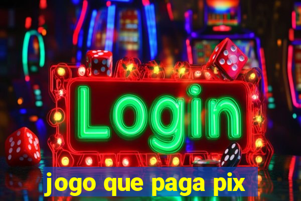 jogo que paga pix