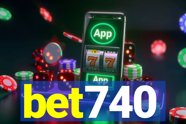 bet740