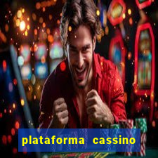 plataforma cassino que paga no cadastro