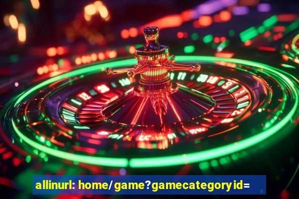 allinurl: home/game?gamecategoryid=