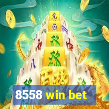 8558 win bet