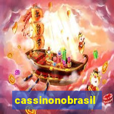 cassinonobrasil