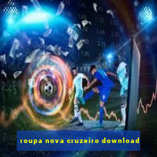 roupa nova cruzeiro download