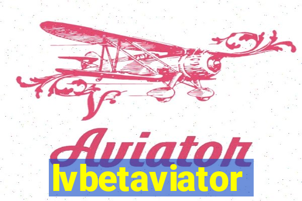 lvbetaviator