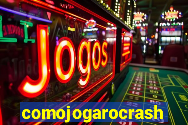 comojogarocrash