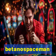 betanospaceman