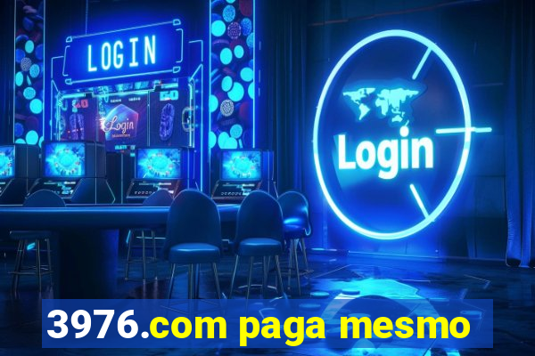 3976.com paga mesmo