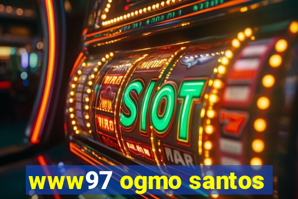 www97 ogmo santos