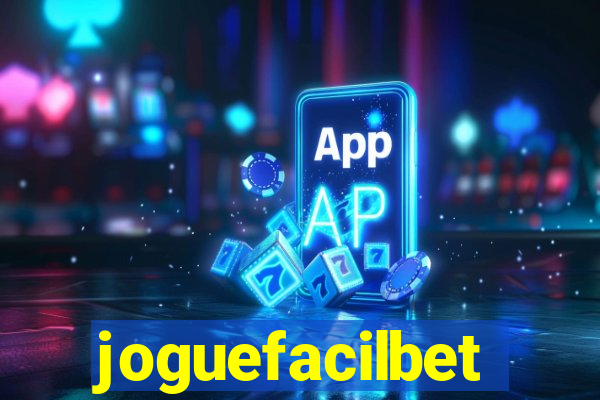 joguefacilbet