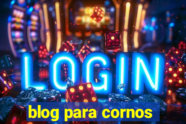 blog para cornos