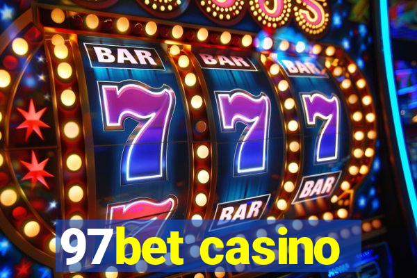 97bet casino