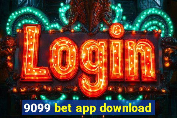 9099 bet app download