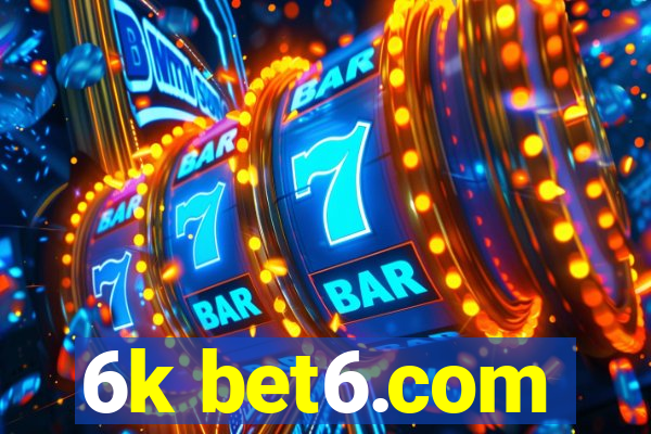 6k bet6.com