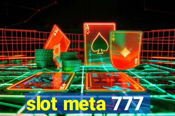 slot meta 777