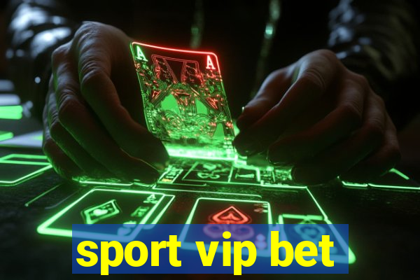 sport vip bet