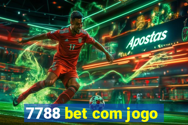 7788 bet com jogo