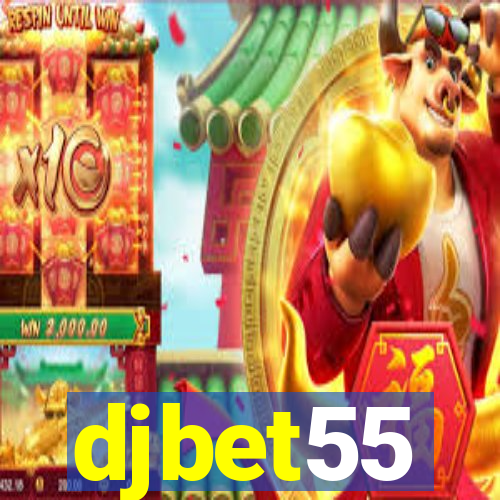 djbet55