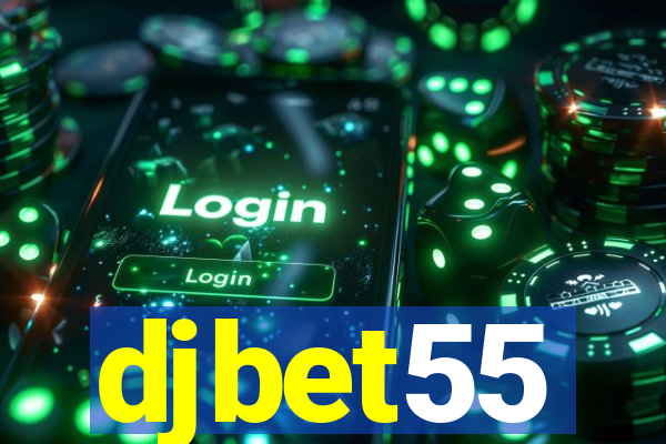 djbet55