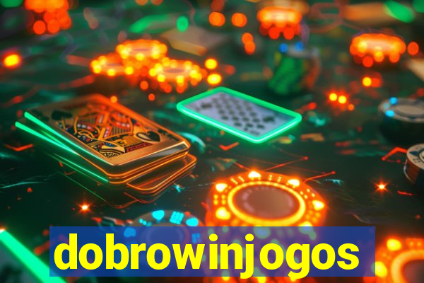 dobrowinjogos