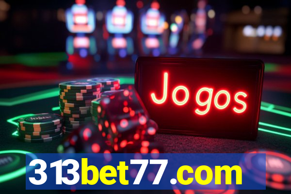 313bet77.com