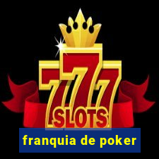 franquia de poker