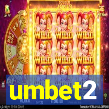 umbet2