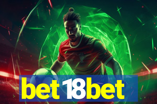 bet18bet