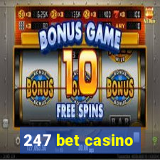 247 bet casino