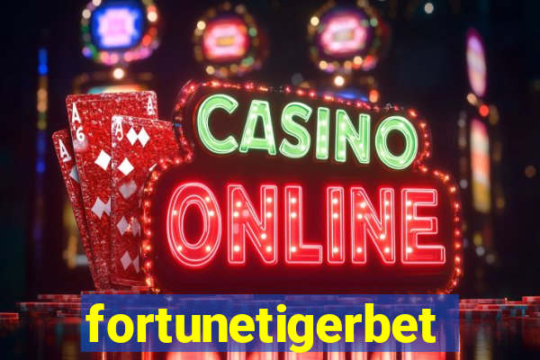 fortunetigerbet