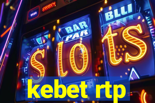 kebet rtp