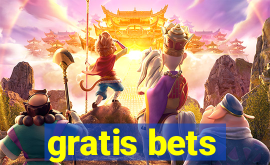 gratis bets