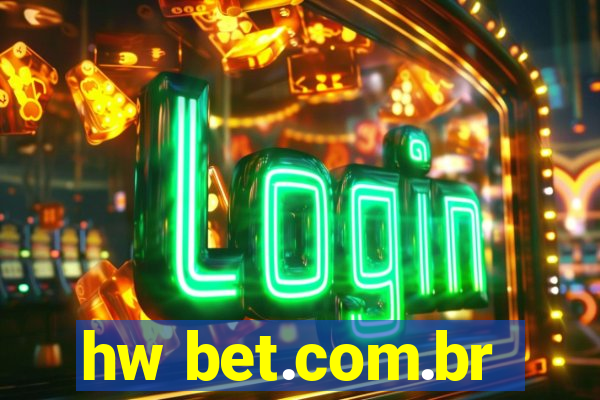 hw bet.com.br