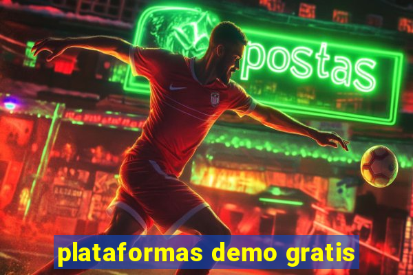 plataformas demo gratis