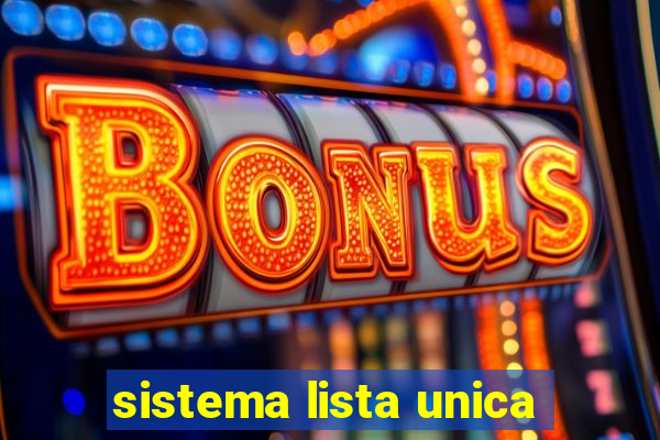 sistema lista unica