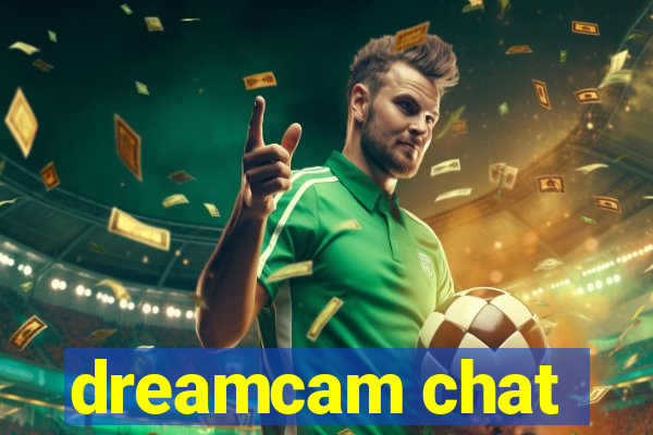 dreamcam chat