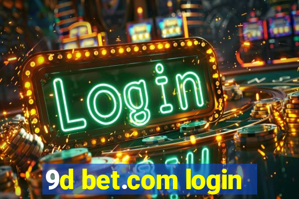 9d bet.com login